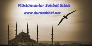 Müslümanlar Sohbet Sitesi